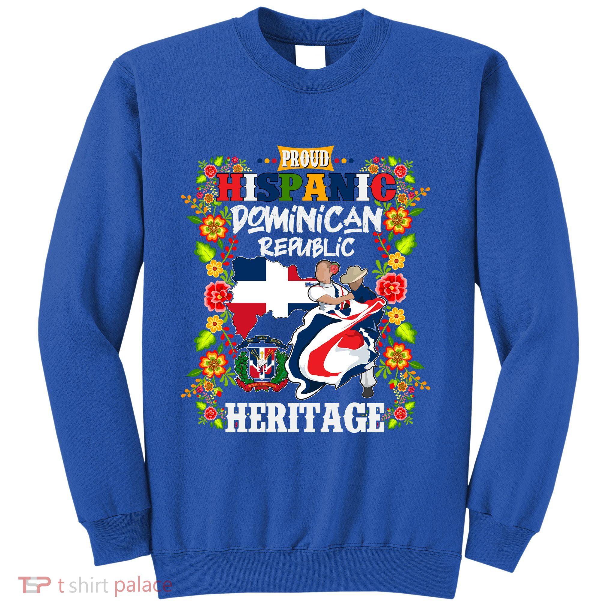 Proud Hispanic Dominican Republic Heritage Sweatshirt