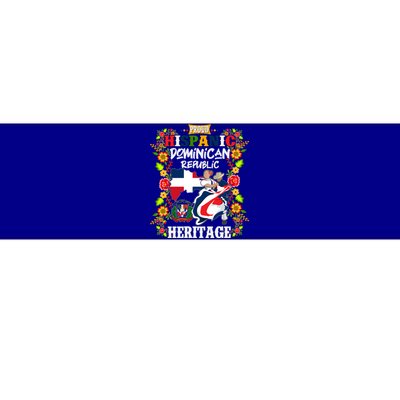 Proud Hispanic Dominican Republic Heritage Bumper Sticker