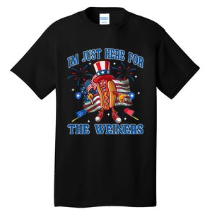 Patriotic Hot Dog Im Just Here For The Wieners 4th Of July Tall T-Shirt