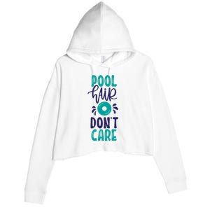 Pool Hair Don’T Care Crop Fleece Hoodie