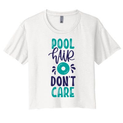 Pool Hair Don’T Care Women's Crop Top Tee