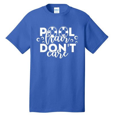 Pool Hair Dont Care Funny Pool Party Gift Tall T-Shirt