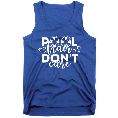 Pool Hair Dont Care Funny Pool Party Gift Tank Top