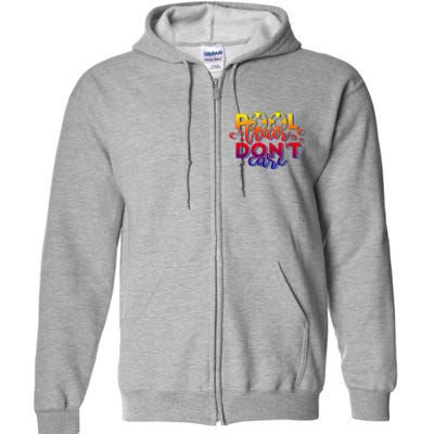 Pool Hair Dont Care Funny Pool Party Gift Full Zip Hoodie