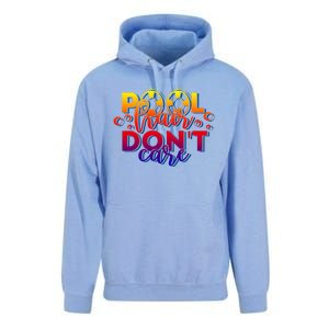 Pool Hair Dont Care Funny Pool Party Gift Unisex Surf Hoodie