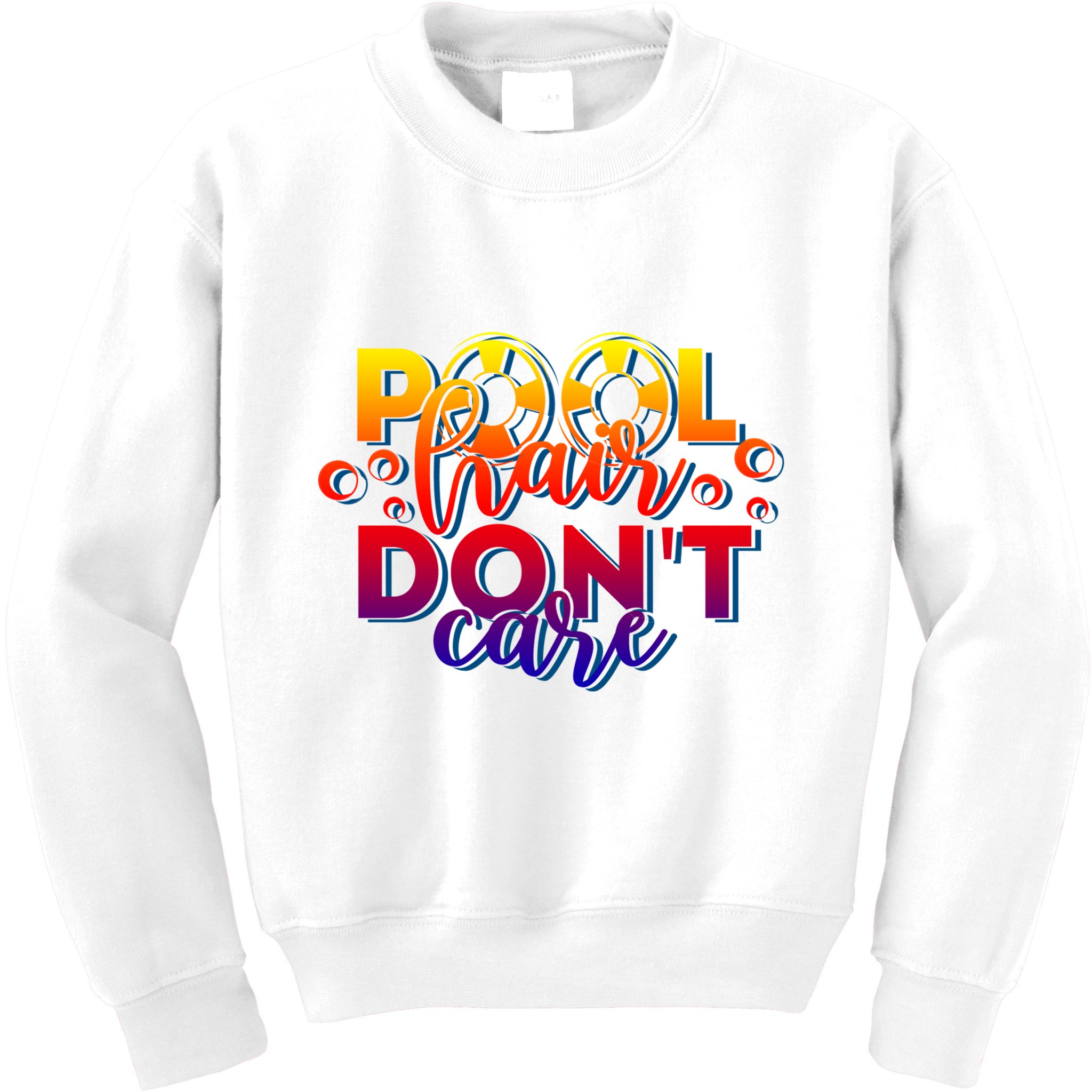 Pool Hair Dont Care Funny Pool Party Gift Kids Sweatshirt