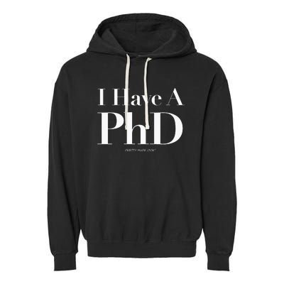 Pretty Huge Dick Funny Novelty Joke Graduation PhD Humor Garment-Dyed Fleece Hoodie