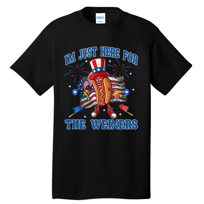 Patriotic Hot Dog Im Just Here For The Wieners 4th Of July Tall T-Shirt