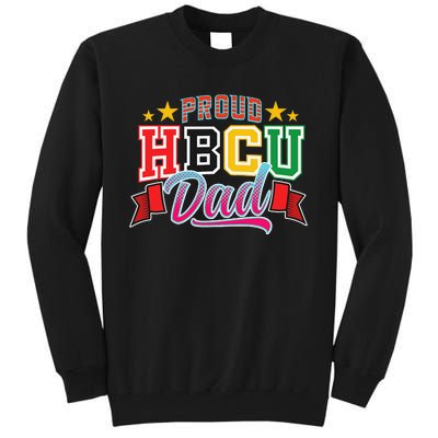 Proud HBCU Dad Father's Day Black College African American Tall Sweatshirt