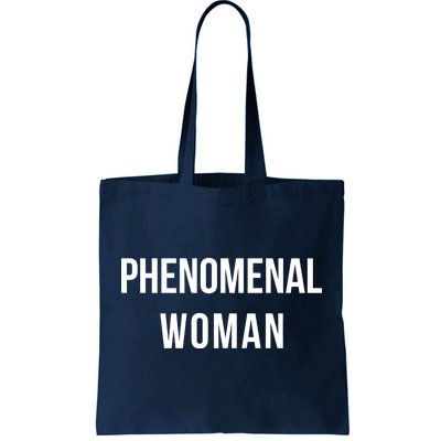 Phenomenal Woman Tote Bag