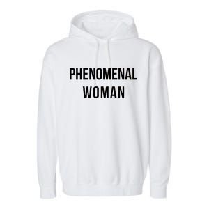 Phenomenal Woman Garment-Dyed Fleece Hoodie