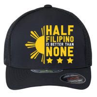 Pinoy Half Filipino Is Better Than None Funny Philippines Flexfit Unipanel Trucker Cap