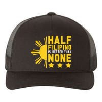 Pinoy Half Filipino Is Better Than None Funny Philippines Yupoong Adult 5-Panel Trucker Hat