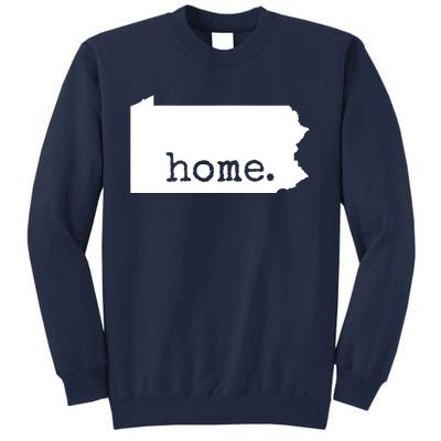 Pennsylvania Home Funny Tall Sweatshirt