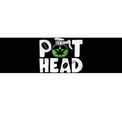 Pot Head Funny Coffee 420 Weed Lover Cannabis Marijuana Bumper Sticker