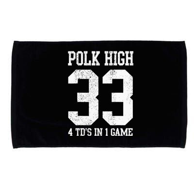 Polk High Football 4 Touchdowns Funny Microfiber Hand Towel