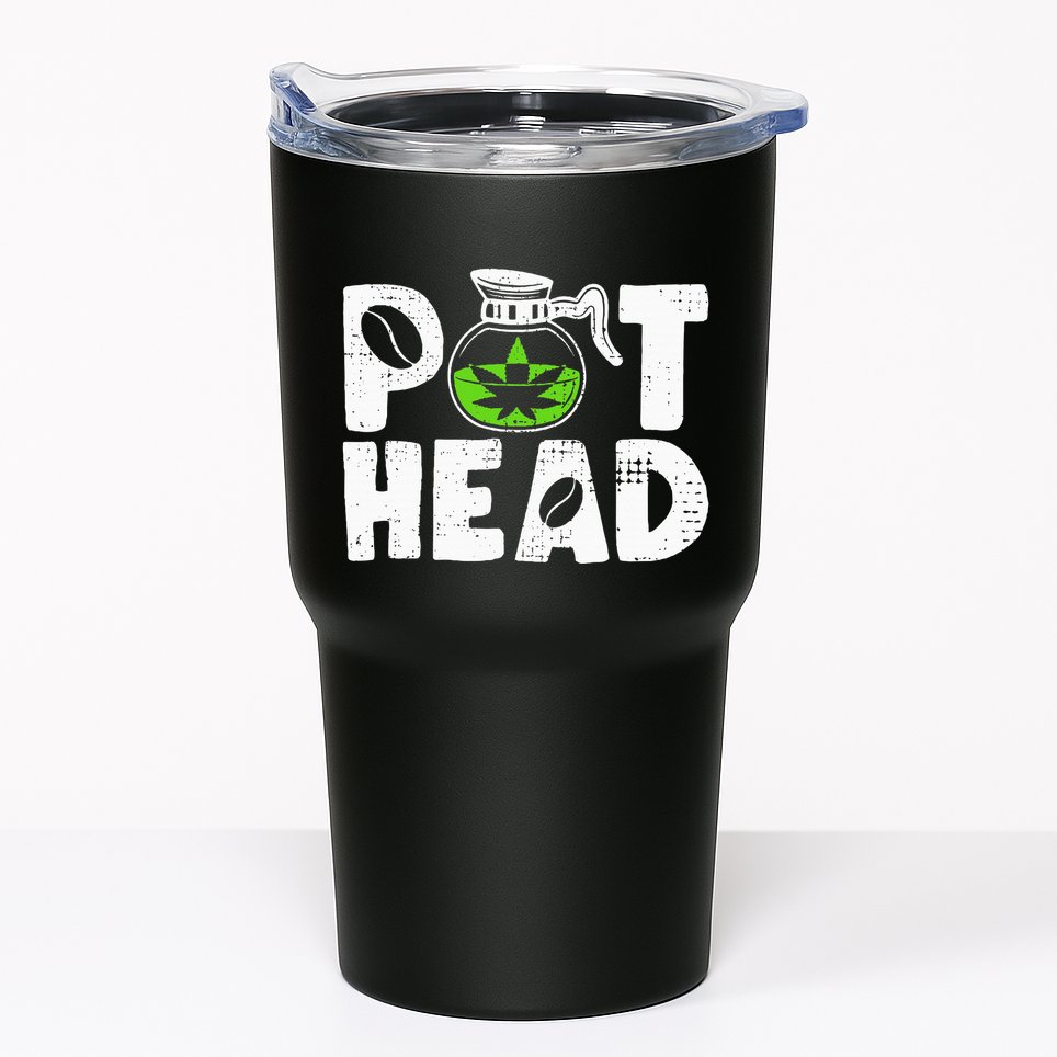 Pot Head Funny Coffee 420 Weed Lover Cannabis Marijuana Tumbler