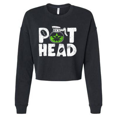 Pot Head Funny Coffee 420 Weed Lover Cannabis Marijuana Cropped Pullover Crew