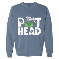 Pot Head Funny Coffee 420 Weed Lover Cannabis Marijuana Garment-Dyed Sweatshirt
