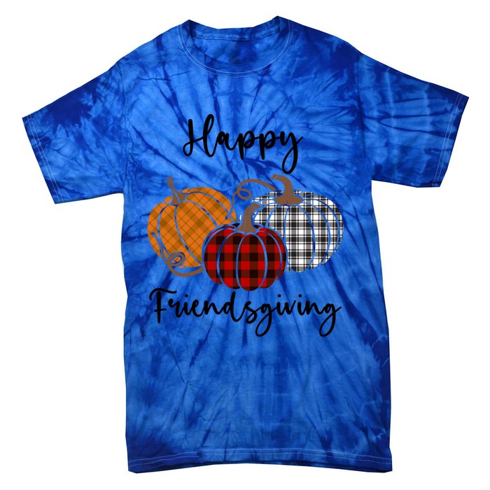 Plaid Happy Friendsgiving Funny Gift Friends Giving Funny Cool Gift Tie-Dye T-Shirt