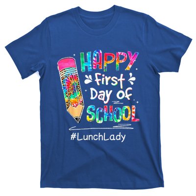 Pencil Happy First Day Of School Lunch Lady Back To T-Shirt