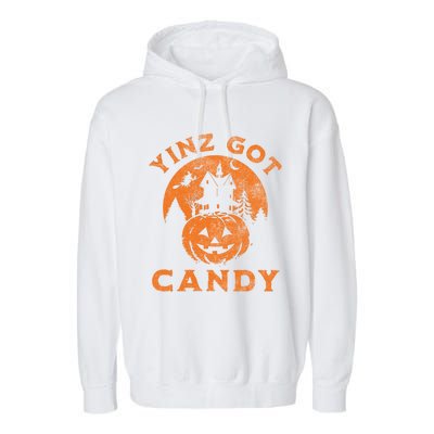 Pittsburgh Halloween Funny Yinz Got Candy Trick Or Treat Gift Garment-Dyed Fleece Hoodie