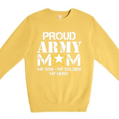 Proud Hoodie For Military Mom My Soldier My Hero Premium Crewneck Sweatshirt