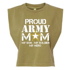 Proud Hoodie For Military Mom My Soldier My Hero Garment-Dyed Women's Muscle Tee