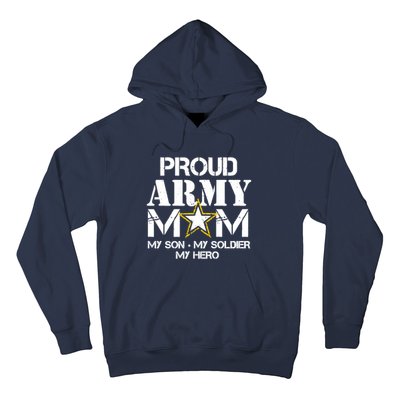 Proud Hoodie For Military Mom My Soldier My Hero Hoodie