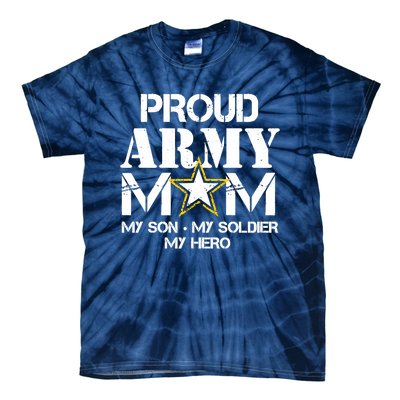 Proud Hoodie For Military Mom My Soldier My Hero Tie-Dye T-Shirt