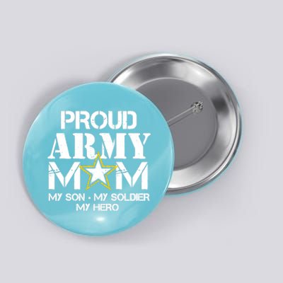 Proud Hoodie For Military Mom My Soldier My Hero Button