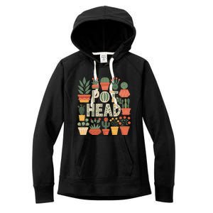 Pot Head Funny Plant Lover For Gardening Lovers Women's Fleece Hoodie