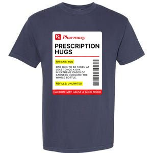 Prescription Hugs Funny Label Lazy Halloween Costume Party Garment-Dyed Heavyweight T-Shirt