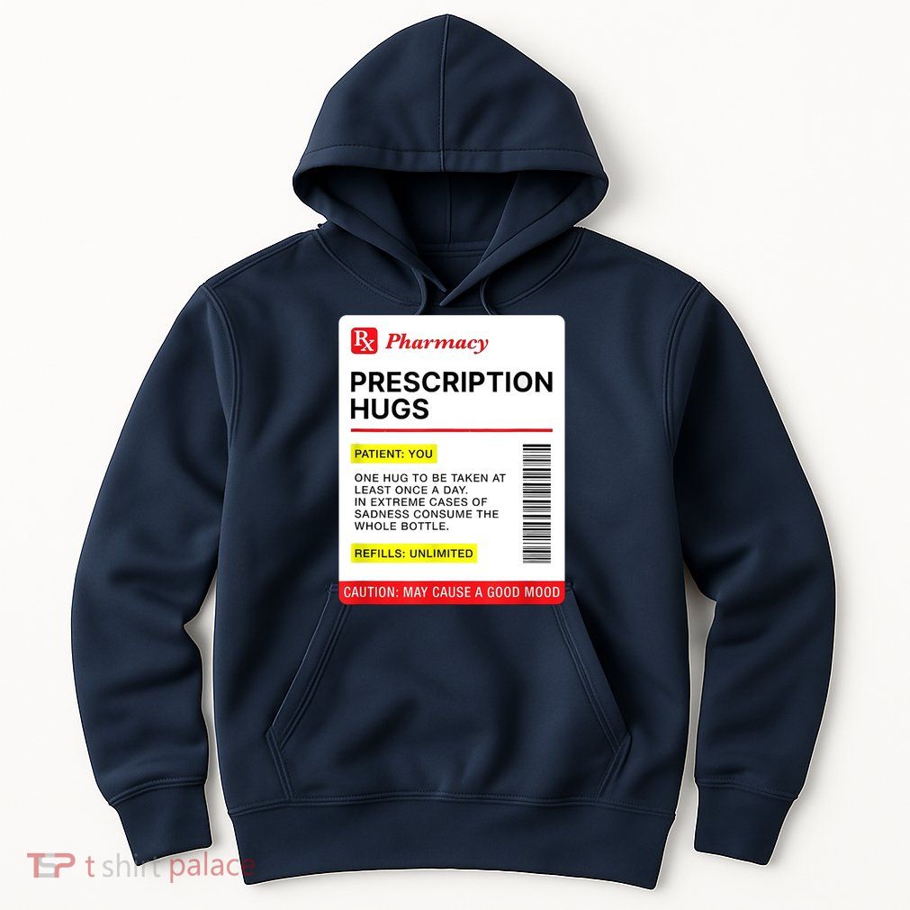 Prescription Hugs Funny Label Lazy Halloween Costume Party Hoodie