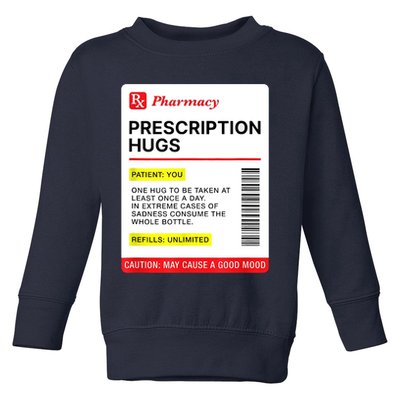 Prescription Hugs Funny Label Lazy Halloween Costume Party Toddler Sweatshirt