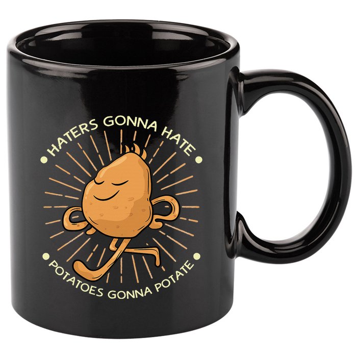 Potato Haters Gonna Hate Potatoes Gonna Potate 11oz C Handle Ceramic Mug