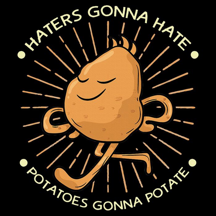 Potato Haters Gonna Hate Potatoes Gonna Potate Cooling Performance Long Sleeve Crew