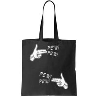 Pistol Hand Gun Noise Pew Pew Pew Tote Bag