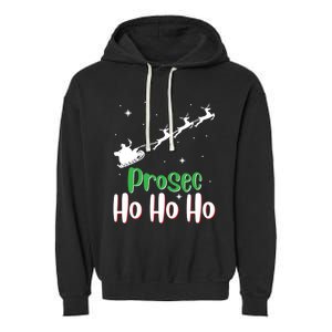 Prosec Ho Ho Ho Prosecco Christmas Vacation Gift Garment-Dyed Fleece Hoodie