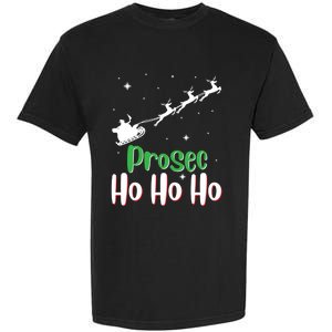 Prosec Ho Ho Ho Prosecco Christmas Vacation Gift Garment-Dyed Heavyweight T-Shirt