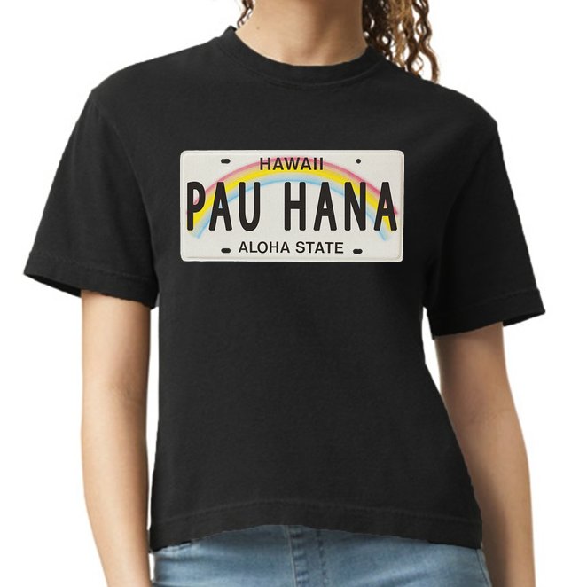 Pau Hana Hawaii License Plate Comfort Colors Boxy T-Shirt