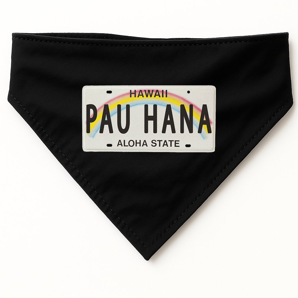 Pau Hana Hawaii License Plate USA-Made Doggie Bandana