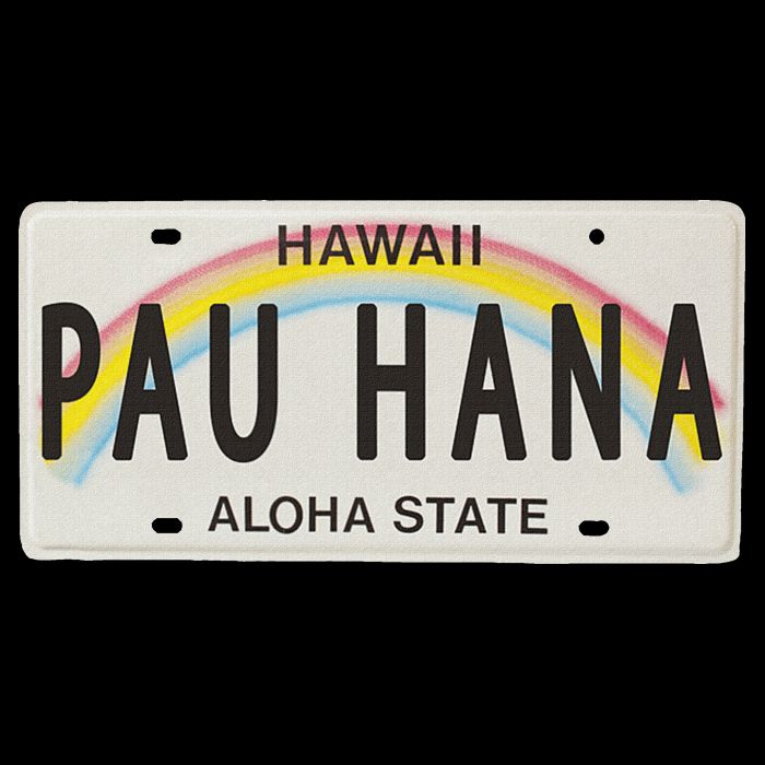 Pau Hana Hawaii License Plate Toddler T-Shirt