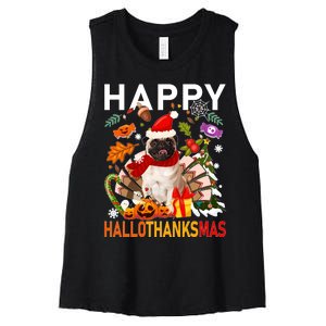 Pug Happy Hallothanksmas Halloween Thanksgiving Christmas Sweatshirt Women's Racerback Cropped Tank