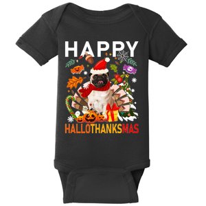 Pug Happy Hallothanksmas Halloween Thanksgiving Christmas Sweatshirt Baby Bodysuit