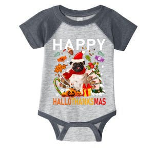 Pug Happy Hallothanksmas Halloween Thanksgiving Christmas Sweatshirt Infant Baby Jersey Bodysuit