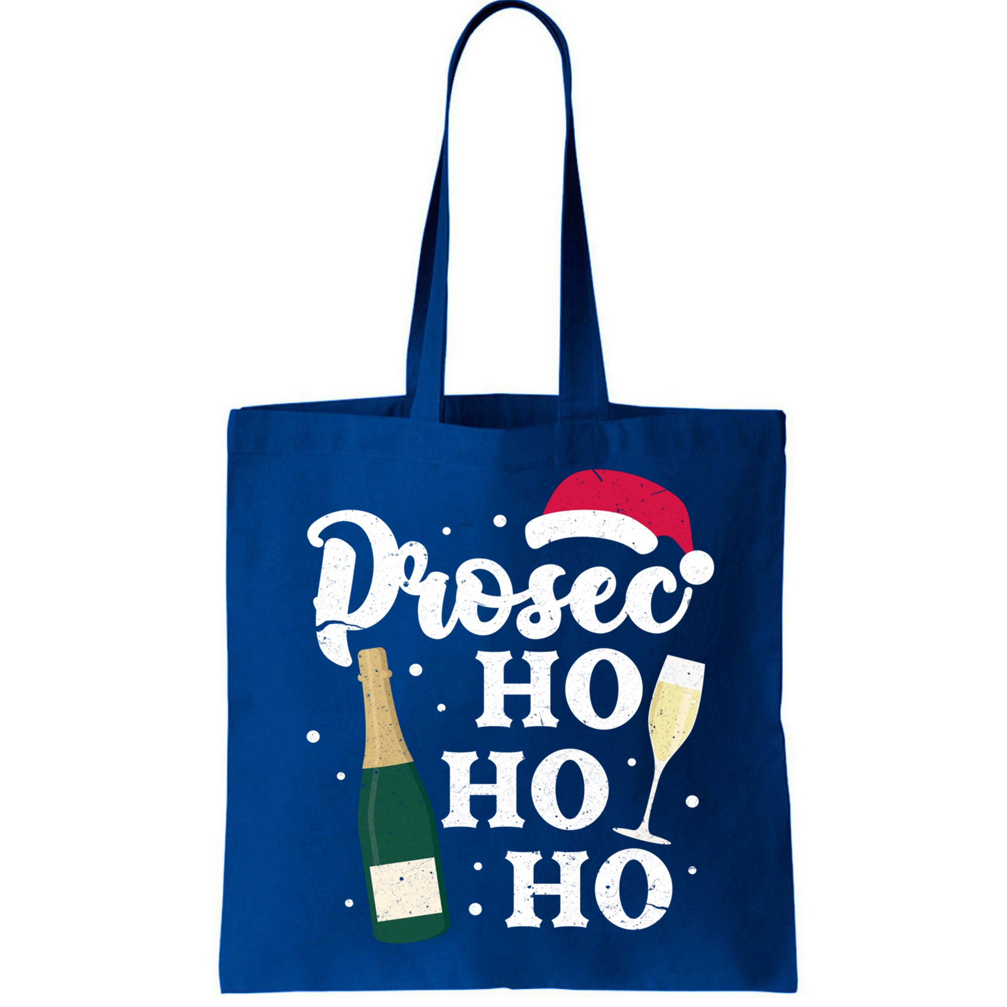 Prosec Ho Ho Ho Funny Presecco Christmas Vacation Meaningful Gift Bag