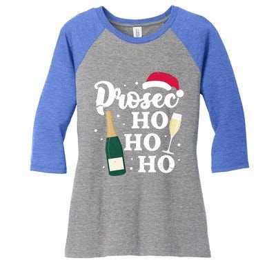 Prosec Ho Ho Ho Funny Presecco Christmas Vacation Meaningful Gift Women's Tri-Blend 3/4-Sleeve Raglan Shirt