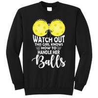 Pickleball Handle Her Balls Tall Sweatshirt