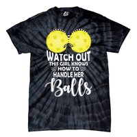 Pickleball Handle Her Balls Tie-Dye T-Shirt